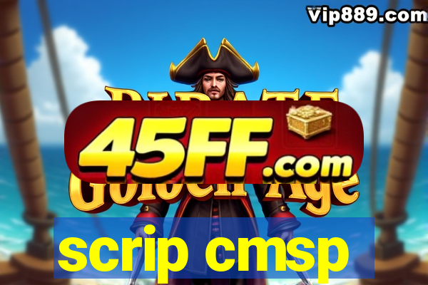 scrip cmsp